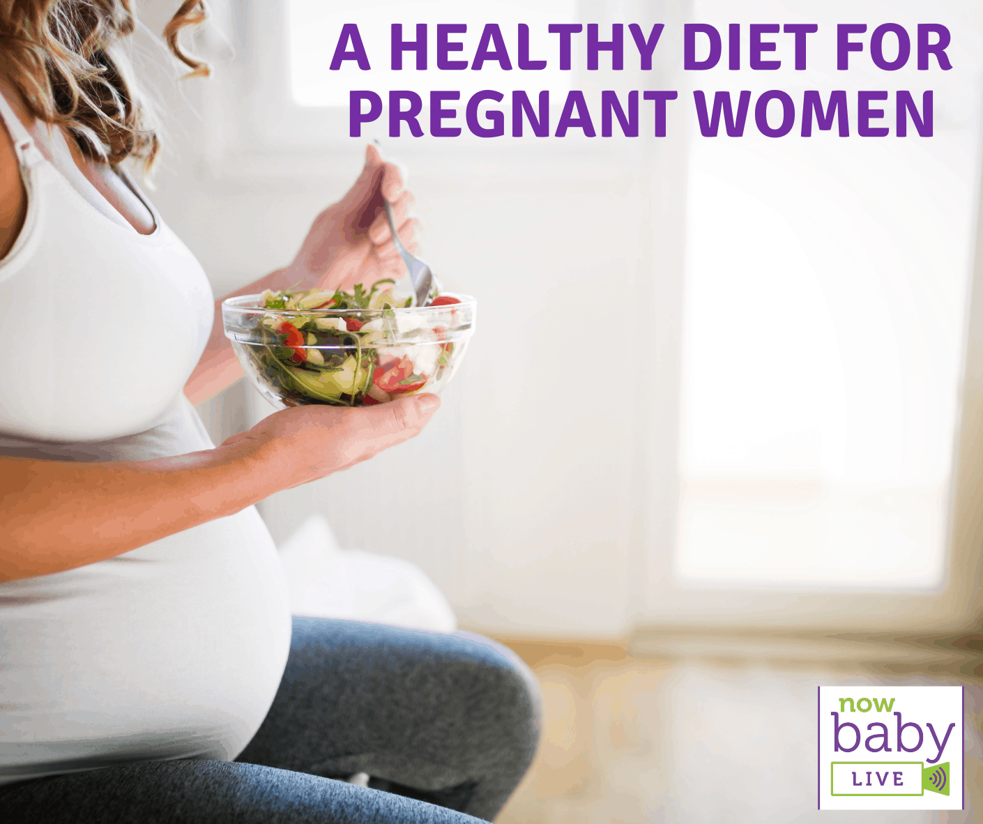 A Healthy Diet for Pregnant Women