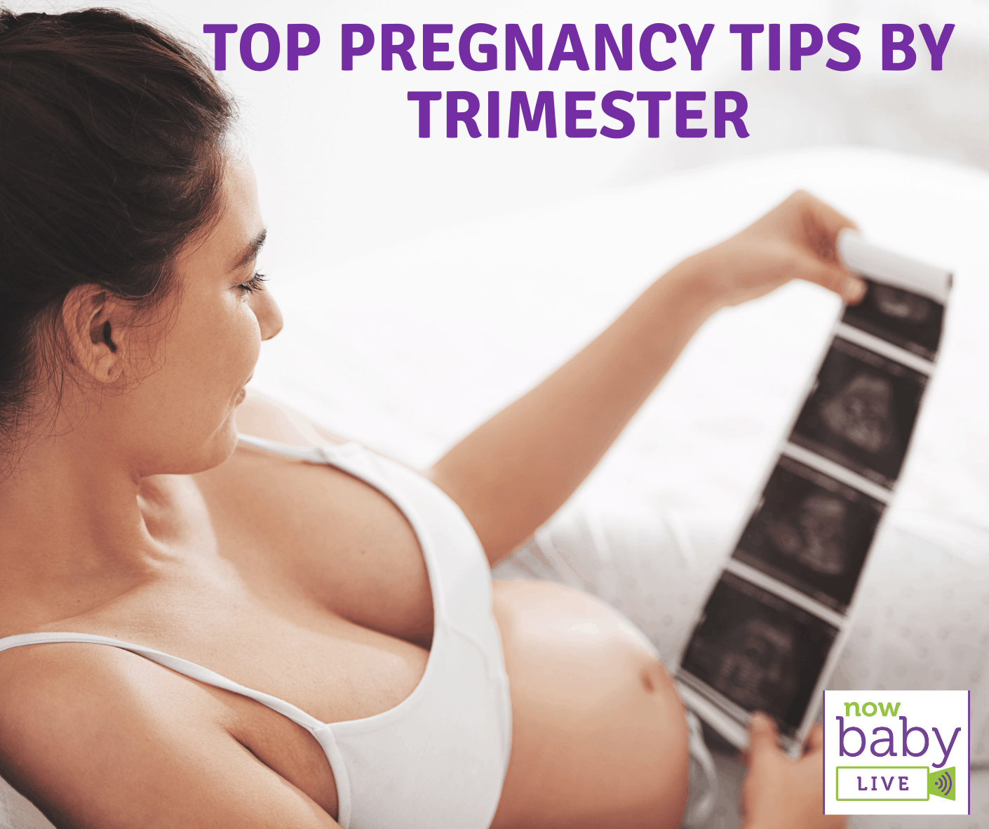 Top Pregnancy Tips by Trimester