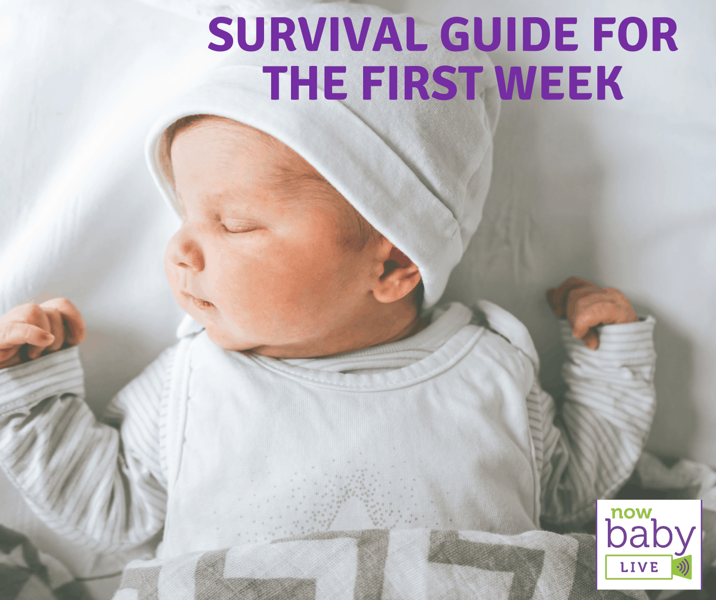 New baby? Your survival guide to the first week